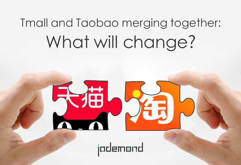 Tmall and Taobao merging together: What will change?